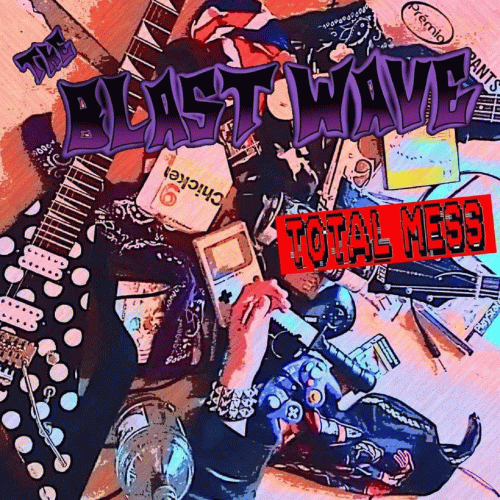 The Blast Wave : Total Mess